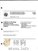 A METHOD OF SHRINKAGE PREDICTION AND ITS APPLICATION TO STEEL CASTING PRACTICE PDF电子版封面 E.NECHTELBERGER H.PUHR J.B.VON