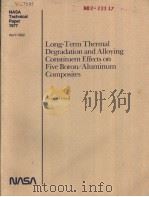 NASA TECHNICAL PAPER 1977 LONG-TERM THERMAL DEGRADATION AND ALLOYING CONSTITUENT EFFECTS ON FIVE BOR PDF电子版封面 GEORGE C.OLSEN