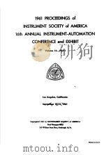 1961 PROCEEDINGS of INSTRUMENT SOCIETY of AMERICA 16th ANNUAL INSTRUMENT-AUTOMATION CONFERENCE and E PDF电子版封面