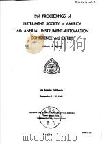 1961 PROCEEDINGS of INSTRUMENT SOCIETY of AMERICA 16th ANNUAL INSTRUMENT-AUTOMATION CONFERENCE and E（ PDF版）