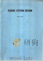FLUIDIC SYSTEM DESIGN Parts 1 thru 20 PDF电子版封面