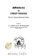 ADVANCES IN CREEP DESIGN PDF电子版封面 044420119X A.L.SMITH A.M.NICOLSON