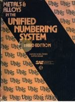 THIRD EDITION METALS AND ALLOYS IN THE UNIFIED NUMBERING SYSTEM PDF电子版封面 0898834112