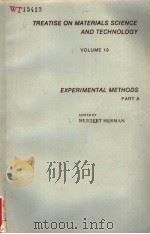 TREATISE ON MATERIALS SCIENCE AND TECHNOLOGY VOLUME 19 EXPERIMENTAL METHODS PART A PDF电子版封面 7123418194 HERBERT HERMAN