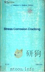 STRESS CORROSION CRACKING PDF电子版封面 J.YAHALOM A.ALADJEM EDITORS