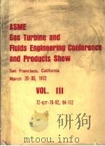 ASME GAS TURBINE AND FLUIDS ENGINEERING CONTERENCE AND PRODUCTS SHOW VOL 3 PDF电子版封面