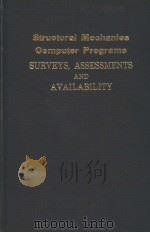 STRUCTURAL MECHANICS COMPUTER PROGRAMS SURVEYS  ASSESSMENTS AND AVAILABILITY（1974 PDF版）