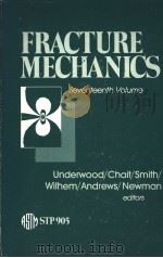 FRACTURE MECHANICS:SEVENTEENTH VOLUME 1986 PDF电子版封面 0803104723