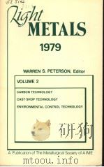 RIGHT METALS VOLUME 2 CARBON TECHNOLOGY CAST SHOP TECHNOLOGY ENVIRONMENTAL CONTROL TECHNOLOGY 1979 PDF电子版封面 089520147X