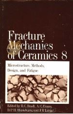 FRACTURE MECHANICS OF CERAMICS VOLUME 8 1985 PDF电子版封面 0306422735
