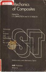 MECHANICS OF COMPOSITES PDF电子版封面 I.F.OBRAZTSOV V.V.VASIL'EV