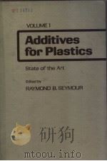 ADDITIVES FOR PLASTICS STATE OF THE ART VOLUME 1 PDF电子版封面 0126375011 RAYMOND B.SEYMOUR