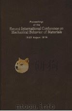 PROCEEDINGS OF THE SECOND INTERNATIONAL CONFERENCE ON MECHANICAL BEHAVIOR OF MATERIALS PART B 1976 PDF电子版封面