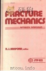 FRACTURE MECHANICS:FIFTEENTH SYMPOSIUM PDF电子版封面 0803102089 R.J.SANFORD UNIVERSITY OF MARY