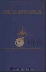 SOCIETY FOR THE ADVANCEMENT OF MATERIAL AND PROCESS ENGINEERING 17TH NATIONAL SAMPE TECHNICAL CONFE PDF电子版封面 093899428X