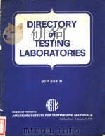 DIRECTORY OF TESTING LABORATORIES COMMERCIAL-INSTITUTIONAL COMPILEDBY THE AMERICAN SOCIETY FOR TESIN PDF电子版封面 0043330202