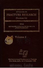 ADV ANCES IN FRACTURE RESEARCH (FRACTURE 84) VOLUME 4 1986 PDF电子版封面 0080293093