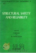 DEVELOPMENTS IN CIVIL ENGINEERING 4 STRUCTURAL SAFETY AND RELIABILITY 1981 PDF电子版封面 044441715X T.MOAN AND M.SHINOZUKA
