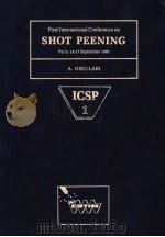 FIRST INTERNATIONAL CONFERENCE ON SHOT PEENING 1982 PDF电子版封面 0080275990 A.NIKU-LARI