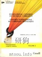 INTERNATIONAL CONGRESS ON METALLIC CORROSION VOLUME 2 PDF电子版封面 0660527022