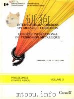 INTERNATIONAL CONGRESS ON METALLIC CORROSION VOLUME 3 PDF电子版封面 0660527030