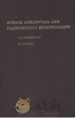 ATOMIC ABSORPTION AND FLUORESCENCE SPECTROSCOPY（1974 PDF版）