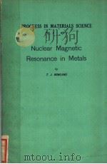 NUCLEAR MAGNETIC RESONANCE IN METALS PDF电子版封面 T.J.ROWLAND