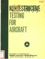NONDESTRUCTIVE TESTING FOR AIRCRAFT PDF电子版封面