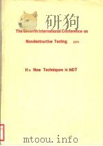 THE SEVENTH INTERNATIONAL CONFERENCE ON NONDESTRUCTIVE TESTING 1973 E8 NEW TECHNIQUES IN NDT PDF电子版封面