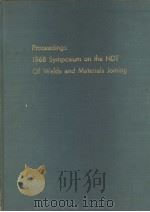 PROCEEDINGS:1968 SYMPOSIUM ON THE NDT OF WELDS AND MATERIALS JOINING PDF电子版封面