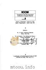 ICCM PROCEEDINGS OF THE 1975 INTERNATIONAL CONFERENCE ON COMPOSITE MATERIALS VOLUME 1 1975 PDF电子版封面