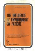 THE INFLUENCE OF ENVIRONMENT ON FATIGUE（ PDF版）