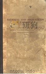 THERMAL AND HIGH-STRAIN FATIGUE 1967 PDF电子版封面