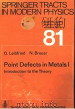 SPRINGER TRACTS IN MODERN PHYSICS PDF电子版封面 0387083758 G.LEIBFRIED N.BREUER