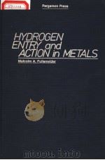 HYDROGEN ENTRY AND ACTION IN METALS 1982年 PDF电子版封面 MALCOLM A.FULLENWIDER