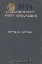 ADVANCES IN CRACK LENGTH MEASUREMENT PDF电子版封面 0950682047 C.J.BEEVERS