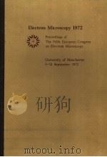 ELECTRON MICROSCOPY 1972 PROCEEDINGS OF THE FIFTH EUROPEAN CONGRESS ON ELECTRON MICROSCOPY PDF电子版封面