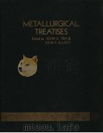 METALLURGICAL TREATISES 1981 PDF电子版封面 0895203812