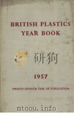 BRITISH PLASTICS YEARBOOK 1957 PDF电子版封面