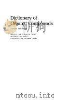 DICTIONARY OF ORGANIC COMPOUMDS FIFTH DEITION MOLECULAR FORMULA INDEX HETEROATOM INDEX CAS REGHSTRY（1982 PDF版）
