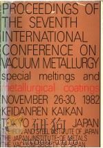 PROCEEDINGS OF 7TH ICVM  PAPERS ON METALLURGICAL COATINGS（ PDF版）