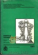 PARTICLE TECHNOLOGY VOLUME 2 PDF电子版封面 0852951337 EFCE EVENT