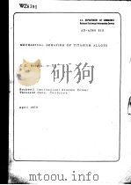 MECHANICAL BEHAVIOR OF TITANIUM ALLOYSFINAL REPORT PDF电子版封面 C.G.RHODES N.E.PATON