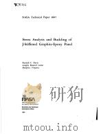 STRESS ANALYSIS AND BUCKLING OF J-STIFFENED GRAPHITE-EPOXY PANEL 1980 PDF电子版封面