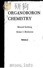 ORGANOBORON CHEMISTRY VOLUME 2 PDF电子版封面 HOVARD STEINBERG ROBERT J·BRO