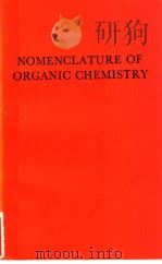 INTERNATIONAL UNION OF PURE AND APPLIED CHEMISTRY NOMENCLATURE OF ORGANIC CHEMISTRY PDF电子版封面