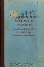 MEASUREMENT OF MECHANICAL PROPERTIES PART Ⅰ PDF电子版封面 0471122289 VOLUME V·PART