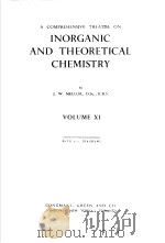 A COMPREHENSIVE TREATISE ON INORGANIC AND THEORETICAL CHEMISTRY PDF电子版封面 J.W.MELLOR D.SE. F.R.S.
