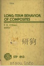 LONG-TERM BEHAVIOR OF COMPOSITES PDF电子版封面 T.K.O’BRIEN