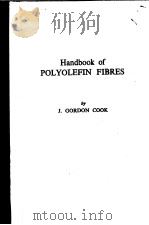 HANDBOOK OF POLYOLEFIN FIBRES PDF电子版封面 J.GORDON COOK